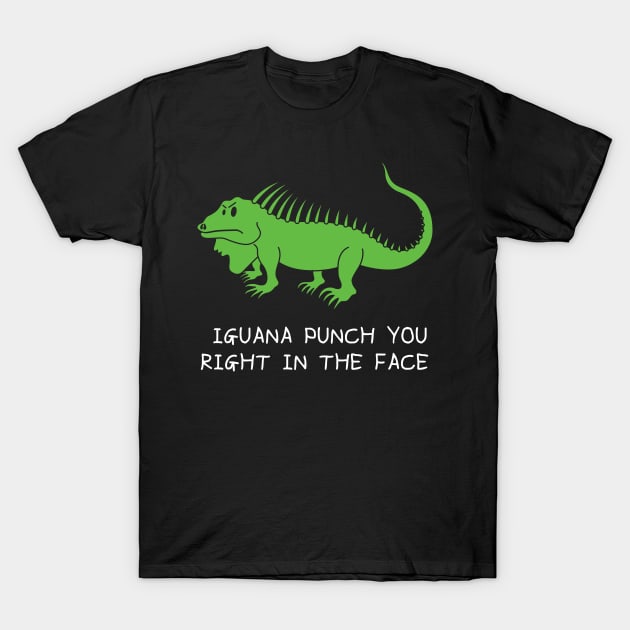 Iguana Punch You T-Shirt by joefixit2